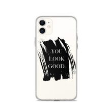 Load image into Gallery viewer, You Look Good