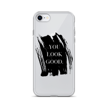 Load image into Gallery viewer, You Look Good
