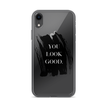 Load image into Gallery viewer, You Look Good