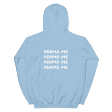 Load image into Gallery viewer, Venmo Me Hoodie