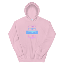 Load image into Gallery viewer, Let's Get It Hoodie