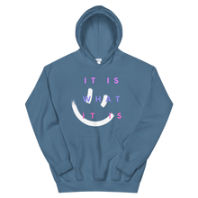 Load image into Gallery viewer, It Is What It Is Hoodie