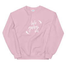 Load image into Gallery viewer, Life Goes On Sweatshirt