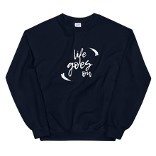 Load image into Gallery viewer, Life Goes On Sweatshirt