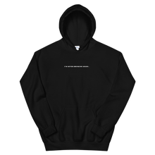 Load image into Gallery viewer, Never Drinking Again Hoodie