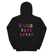 Load image into Gallery viewer, Good Days Ahead (colorful version) Hoodie