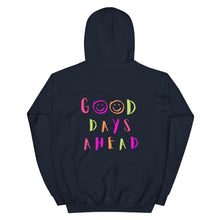 Load image into Gallery viewer, Good Days Ahead (colorful version) Hoodie