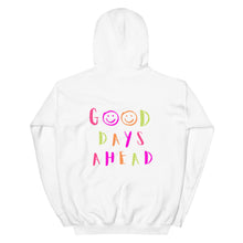 Load image into Gallery viewer, Good Days Ahead (colorful version) Hoodie