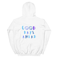 Load image into Gallery viewer, Good Days Ahead (blue) Hoodie